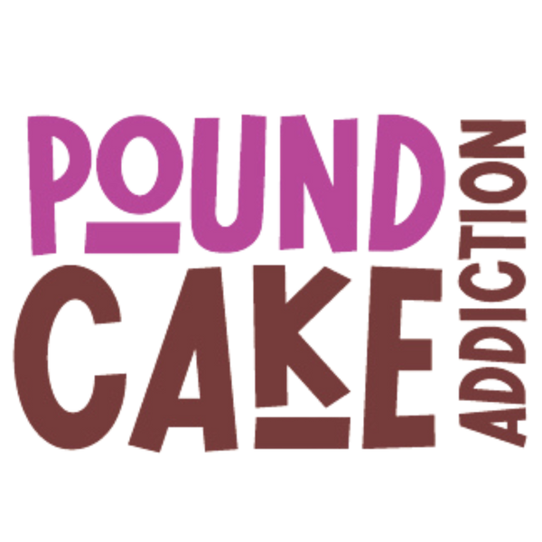 Pound Cake Addiction